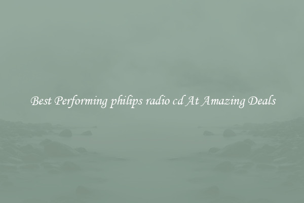 Best Performing philips radio cd At Amazing Deals