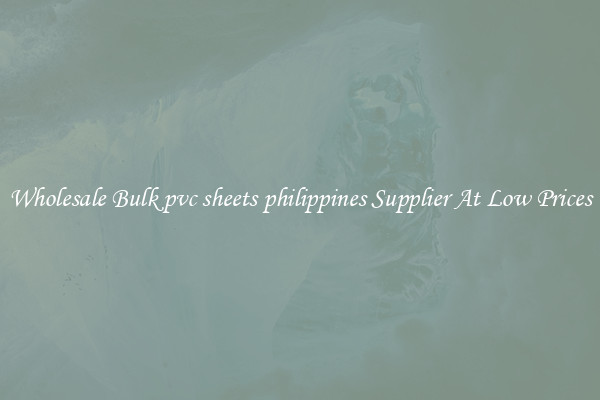 Wholesale Bulk pvc sheets philippines Supplier At Low Prices