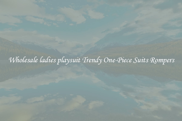 Wholesale ladies playsuit Trendy One-Piece Suits Rompers